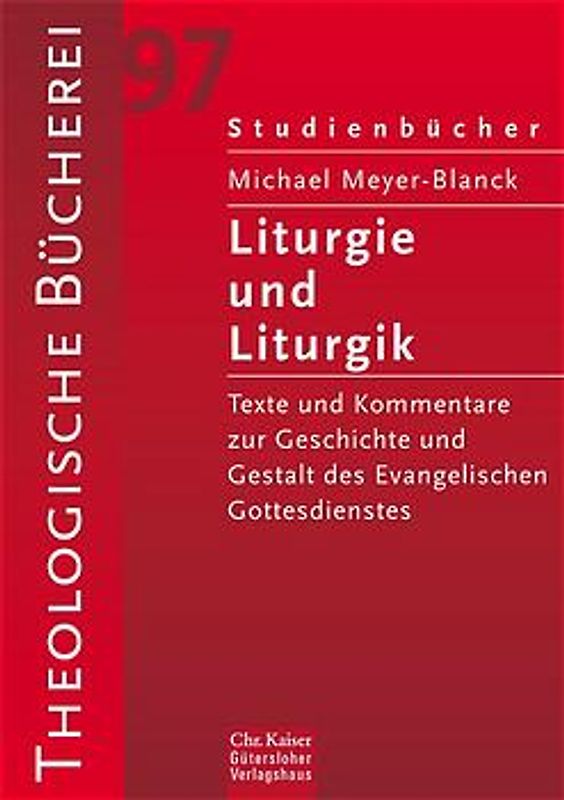 Liturgie und Liturgik