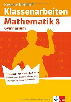 Bessere Noten in Klassenarbeiten Mathematik 8