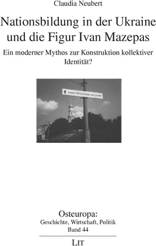 Nationsbildung in der Ukraine und die Figur Ivan Mazepas
