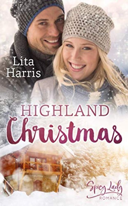 Highland Christmas (Ein Schotte zum Verlieben, Band 1)