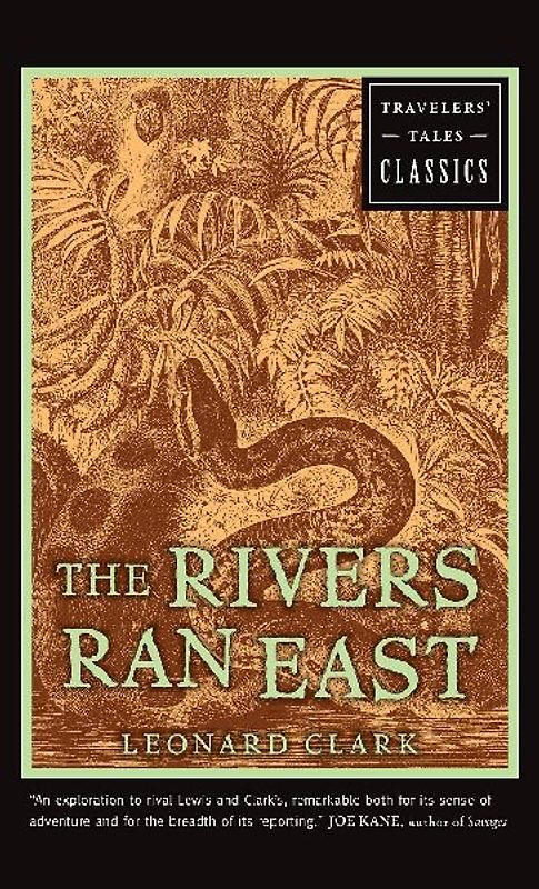 The Rivers Ran East