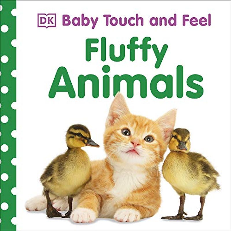 Baby Touch and Feel Fluffy Animals - Dk