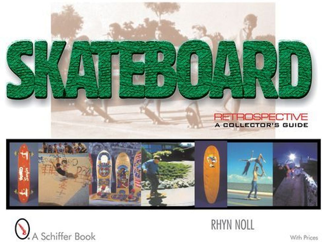 Skateboard Retrospective