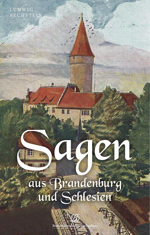 Sagen aus Brandenburg und Schlesien