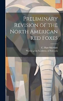 Preliminary Revision of the North American red Foxes