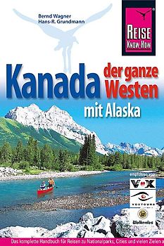 Kanadas großer Westen mit Alaska