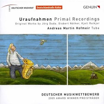 Andreas Martin Hofmeir - Uraufnahmen für Tuba
