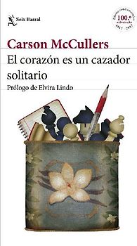 El corazón es un cazador solitario : prólogo de Elvira Lindo