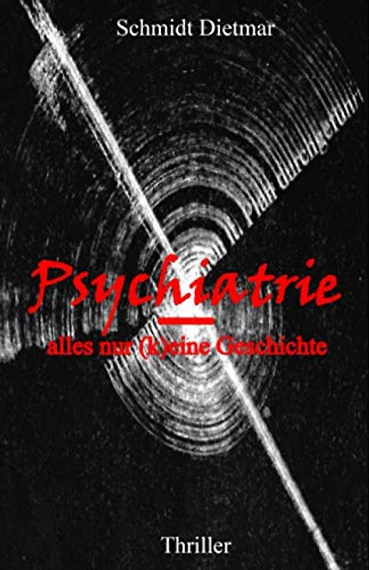 Psychiatrie: alles nur (k)eine Geschichte