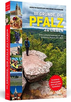 111 Gründe, die Pfalz zu lieben