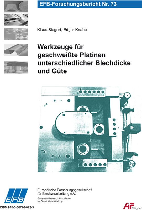 Werkzeuge für geschweißte Platinen unterschiedlicher Blechdicke und Güte