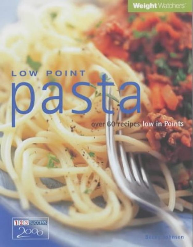 Weight Watchers - Low Point Pasta - Becky Johnson