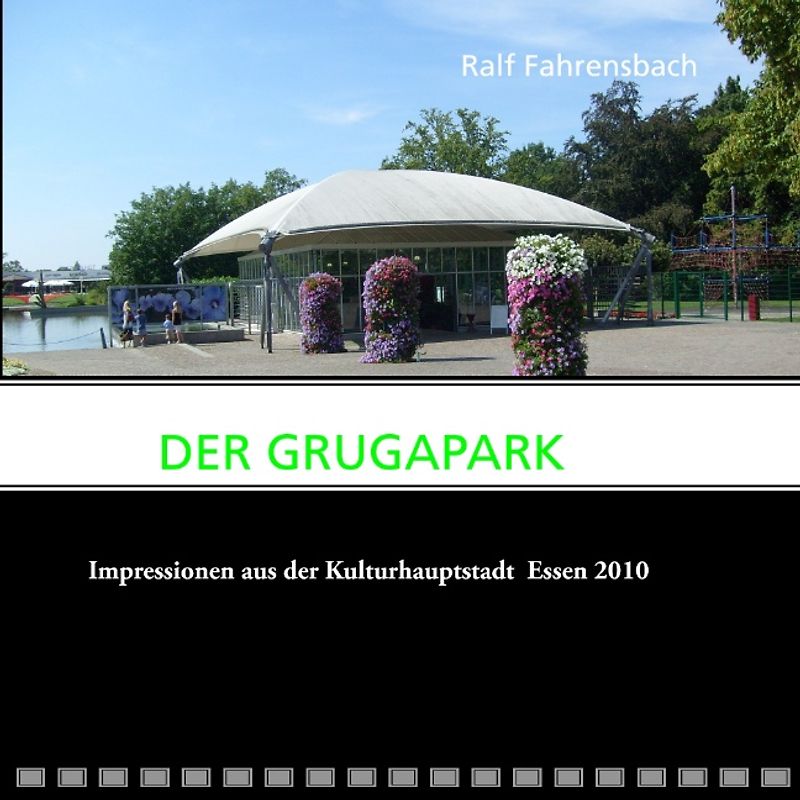 DER GRUGAPARK