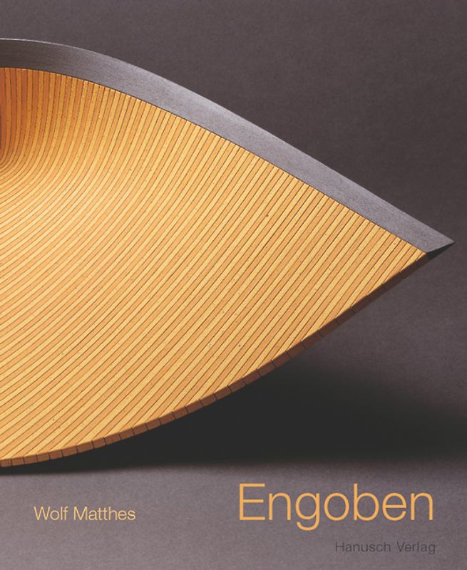 Engoben und andere tonige Überzüge auf Keramik