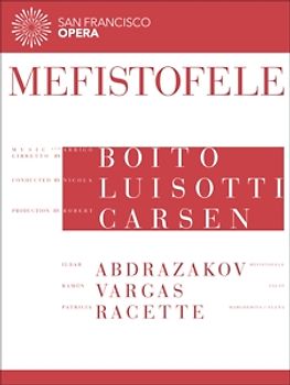 Arrigo Boito: Mefistofele (San Francisco Opera) [2DVD]