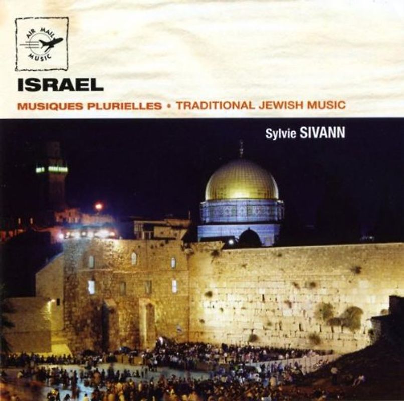 Sylvie Sivann - Israel-Traditional Jewish Music