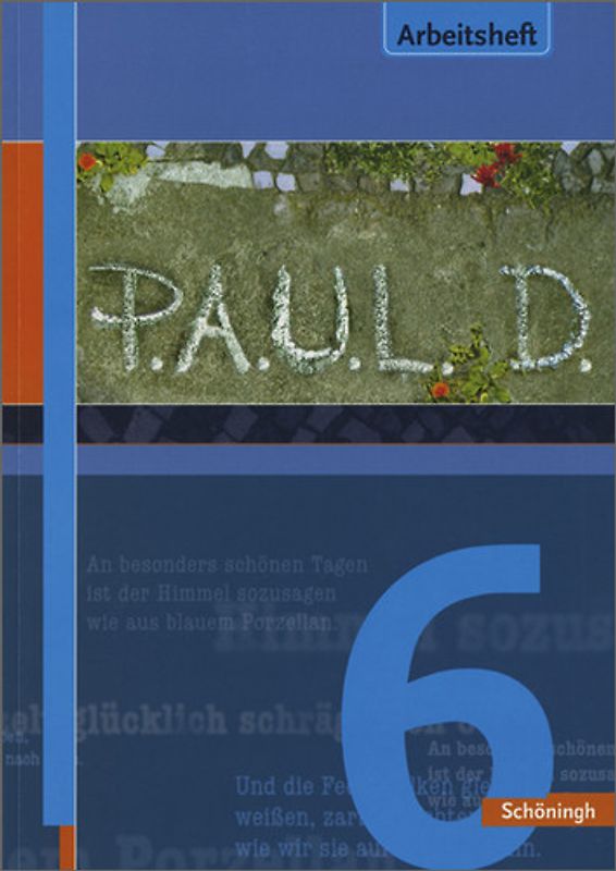 P.A.U.L. D. - Persönliches Arbeits- und Lesebuch Deutsch - Für Gymnasien und Gesamtschulen - Stammausgabe