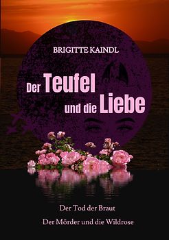 Der Teufel und die Liebe
