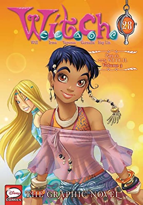W.I.T.C.H.: The Graphic Novel, Part IX. 100% W.I.T.C.H., Vol. 3