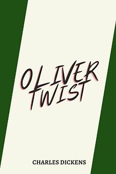 oliver twist by charles dickens