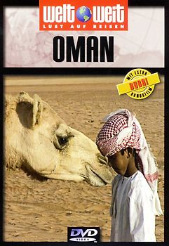 Oman mit Bonusfilm Dubai / Reihe welt weit DVD