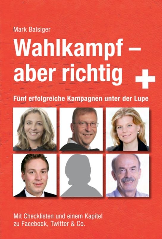 Wahlkampf - aber richtig