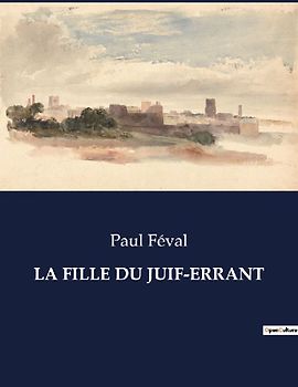 LA FILLE DU JUIF-ERRANT