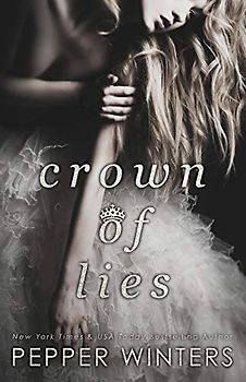Crown of Lies (Truth and Lies Duet, 1, Band 1)
