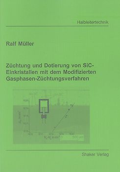 Züchtung und Dotierung von SiC-Einkristallen mit dem Modifizierten Gasphasen-Züchtungsverfahren