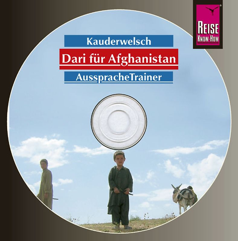 Reise Know-How Kauderwelsch AusspracheTrainer Dari für Afghanistan (Audio-CD)