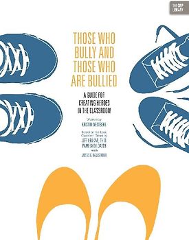 Those Who Bully and Those Who Are Bullied