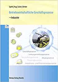 Betriebswirtschaftliche Geschäftsprozesse - Industrie