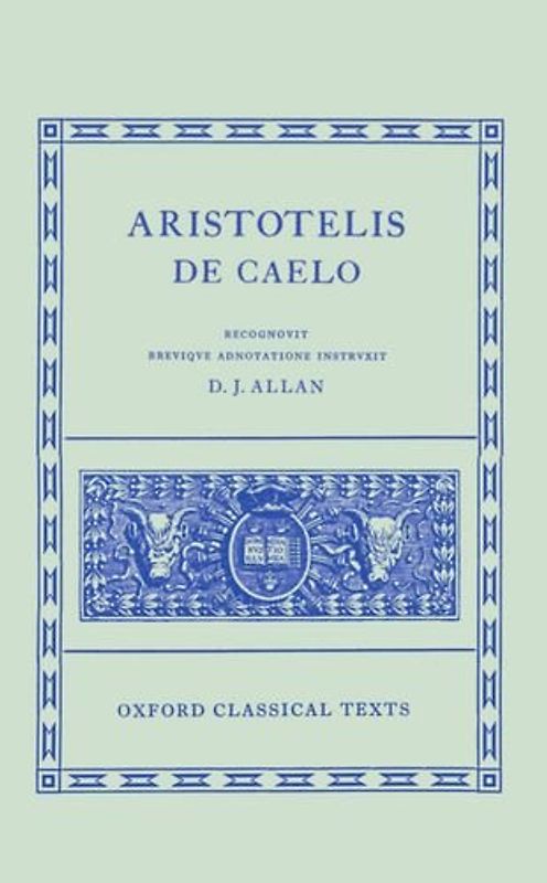 Aristotelis de Caelo (Oxford Classical Texts) - Aristotle
