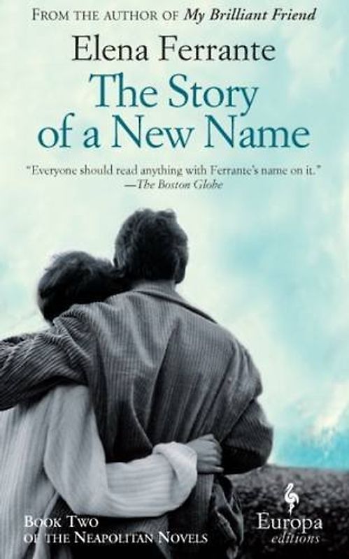 The Story of a New Name - Elena Ferrante [Paperback]