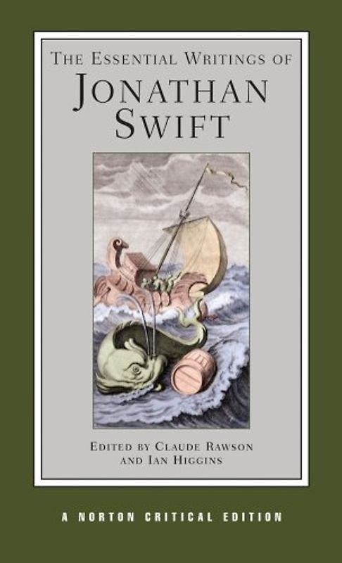 The Writings of Jonathan Swift: Authoritative Texts, Backgrounds, Criticism (Norton Critical Editions)