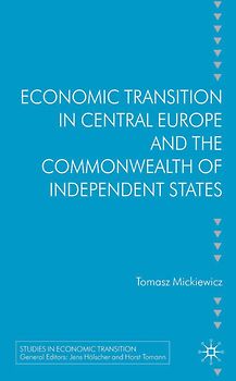 Economic Transition in Central Europe and the Commonwealth of Independent States