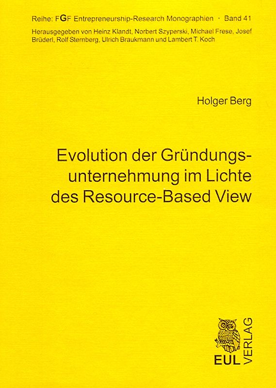 Evolution der Gründungsunternehmung im Lichte des Resource-Based View