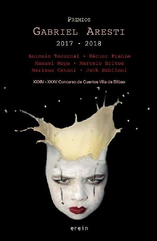 Premios Gabriel Aresti 2017-2018 : XXXIV-XXXV concurso de cuentos Villa de Bilbao