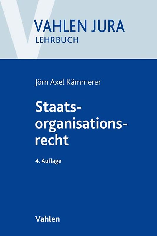 Vahlen Jura/Lehrbuch / Staatsorganisationsrecht