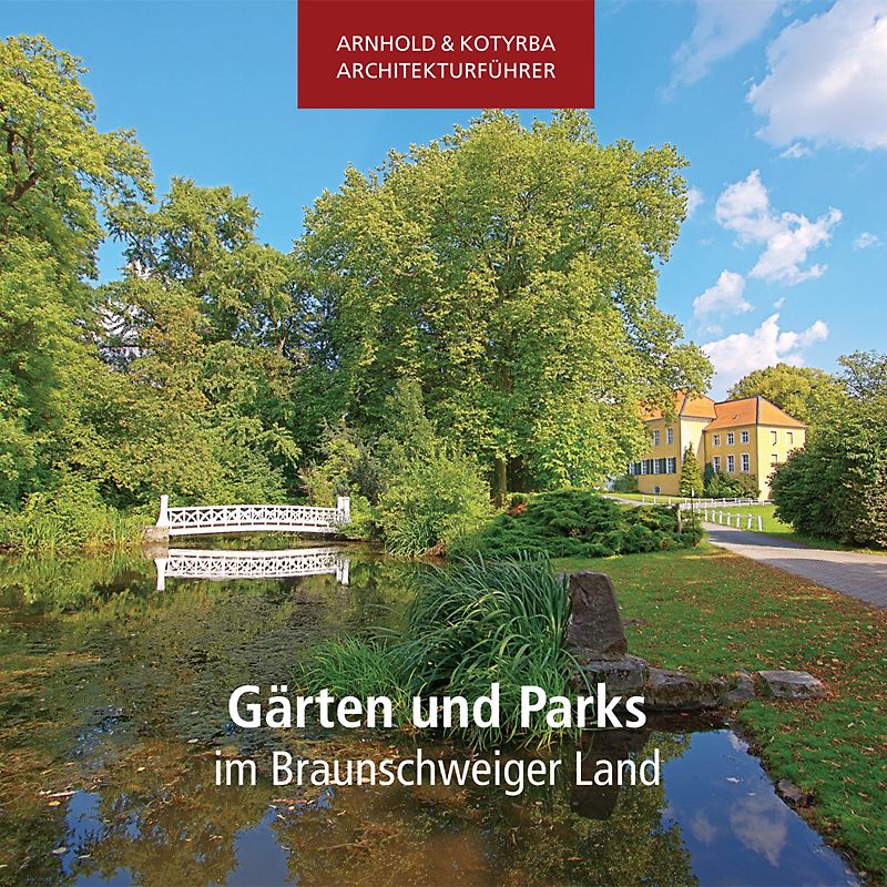 Gärten und Parks im Braunschweiger Land
