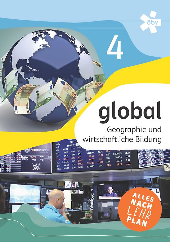 global 4. Geographie und wirtschaftliche Bildung, Schülerbuch + E-Book
