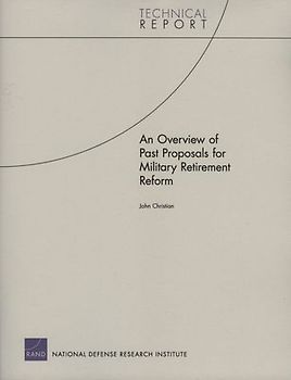 An Overview of Past Proposals for Military Retirement Reform