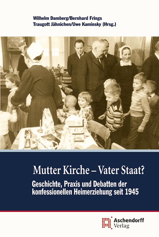 Mutter Kirche - Vater Staat?