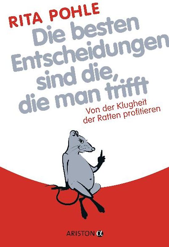 Die besten Entscheidungen sind die, die man trifft