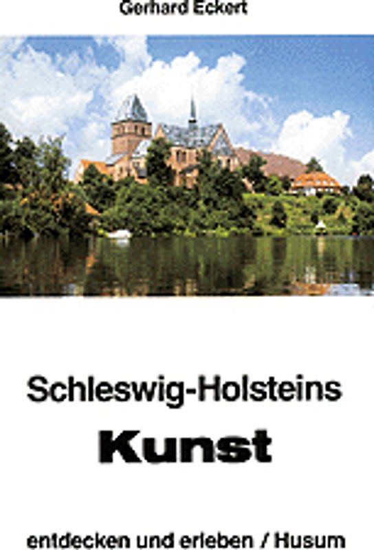 Schleswig-Holsteins Kunst - erleben und entdecken