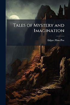 Tales of Mystery and Imagination