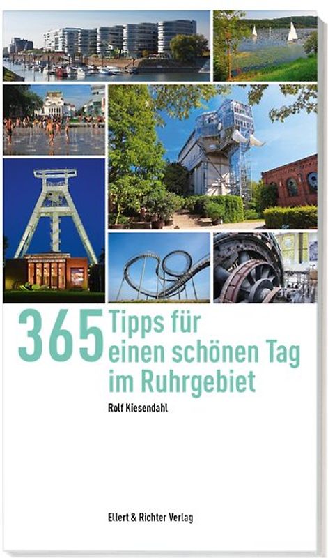 365 Tipps für einen schönen Tag im Ruhrgebiet