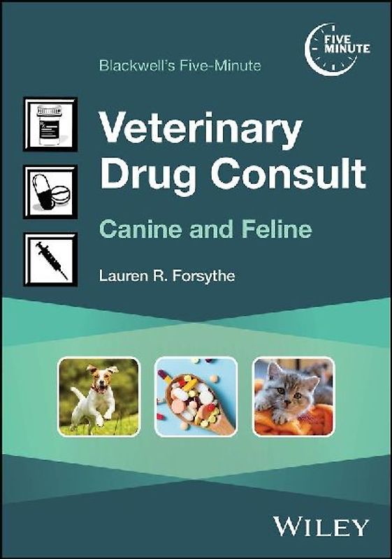Blackwell's Five-Minute Veterinary Drug Consult