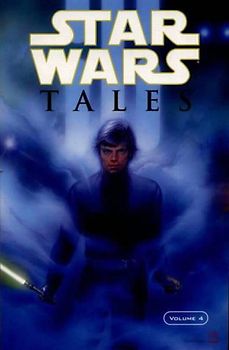 Star Wars, Tales 4: v. 4 - Lobdell, Scott