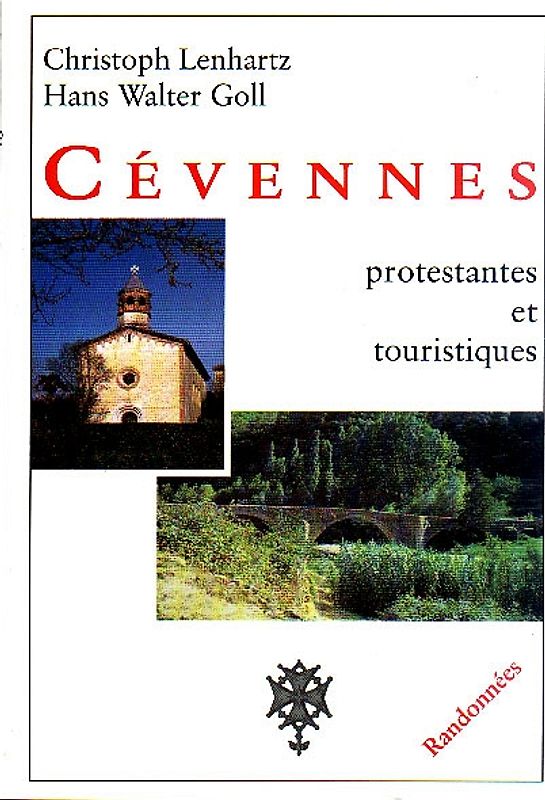 Cévennes - Protestantes et Touristiques